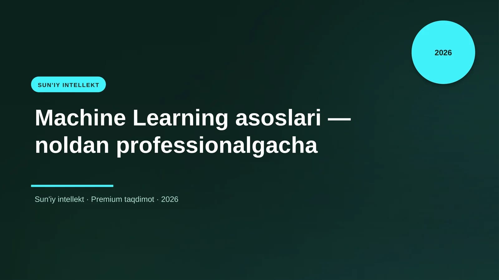 Machine Learning asoslari — noldan professionalgacha