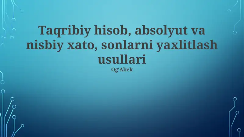 Raqamlarni yumaloqlash usullari