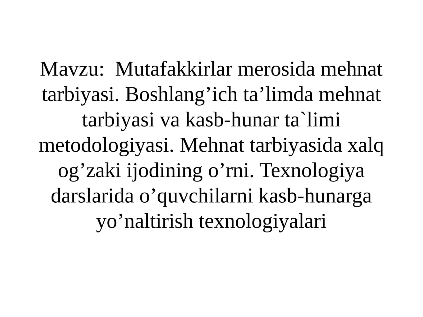 Mutafakkirlar merosida mehnat tarbiyasi