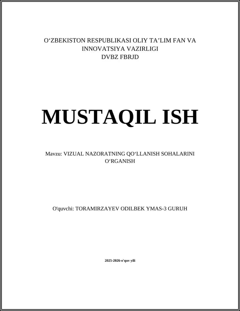 VIZUAL NAZORATNING QOʻLLANISH SOHALARINI OʻRGANISH