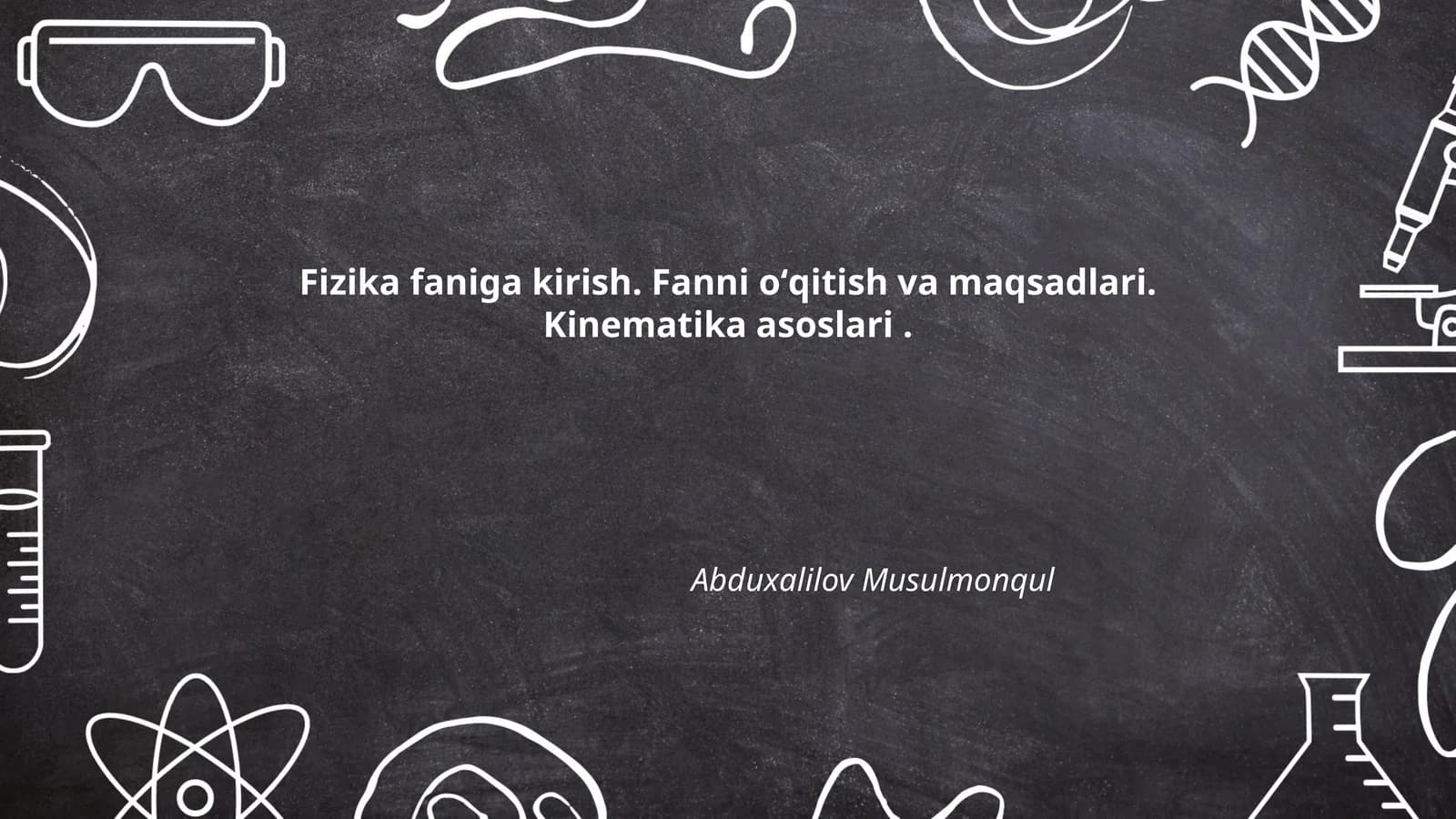 Fizika faniga kirish