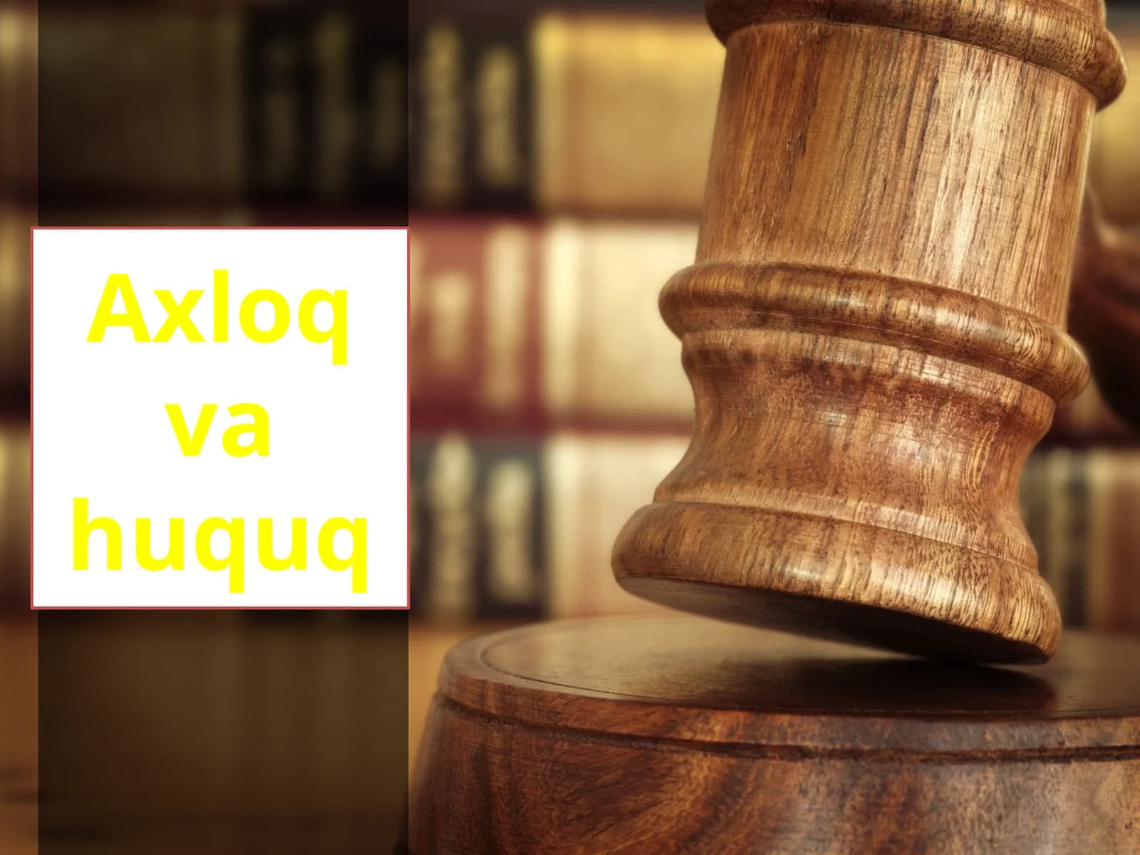 Axloq huquq