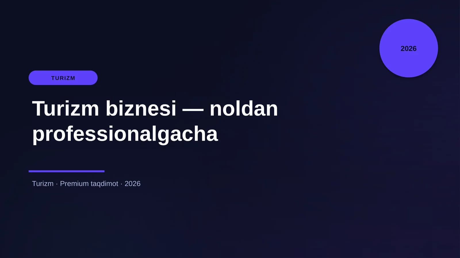 Turizm biznesi — noldan professionalgacha
