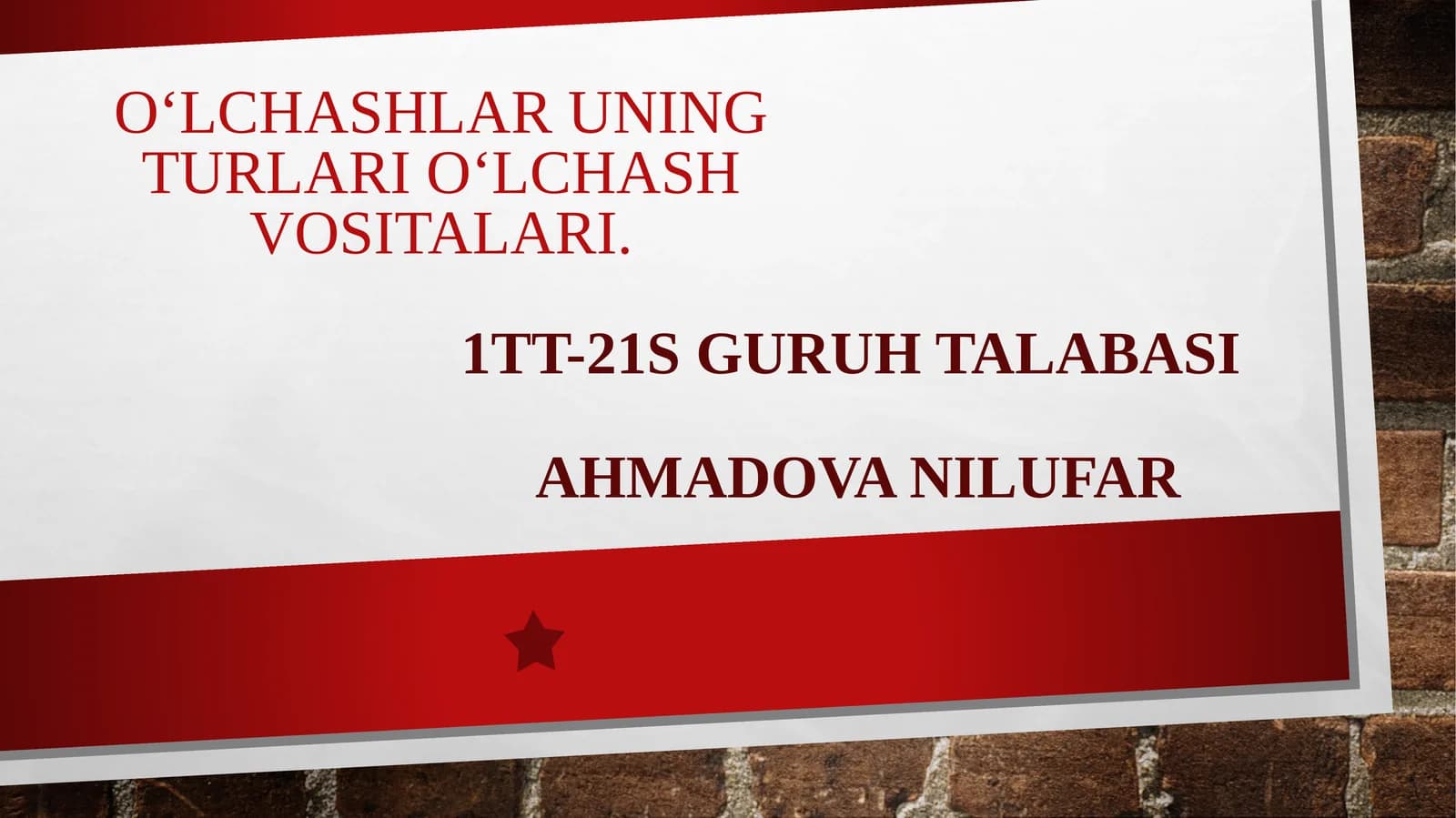 O‘lchashlaruning turlari va o‘lchash vositalari