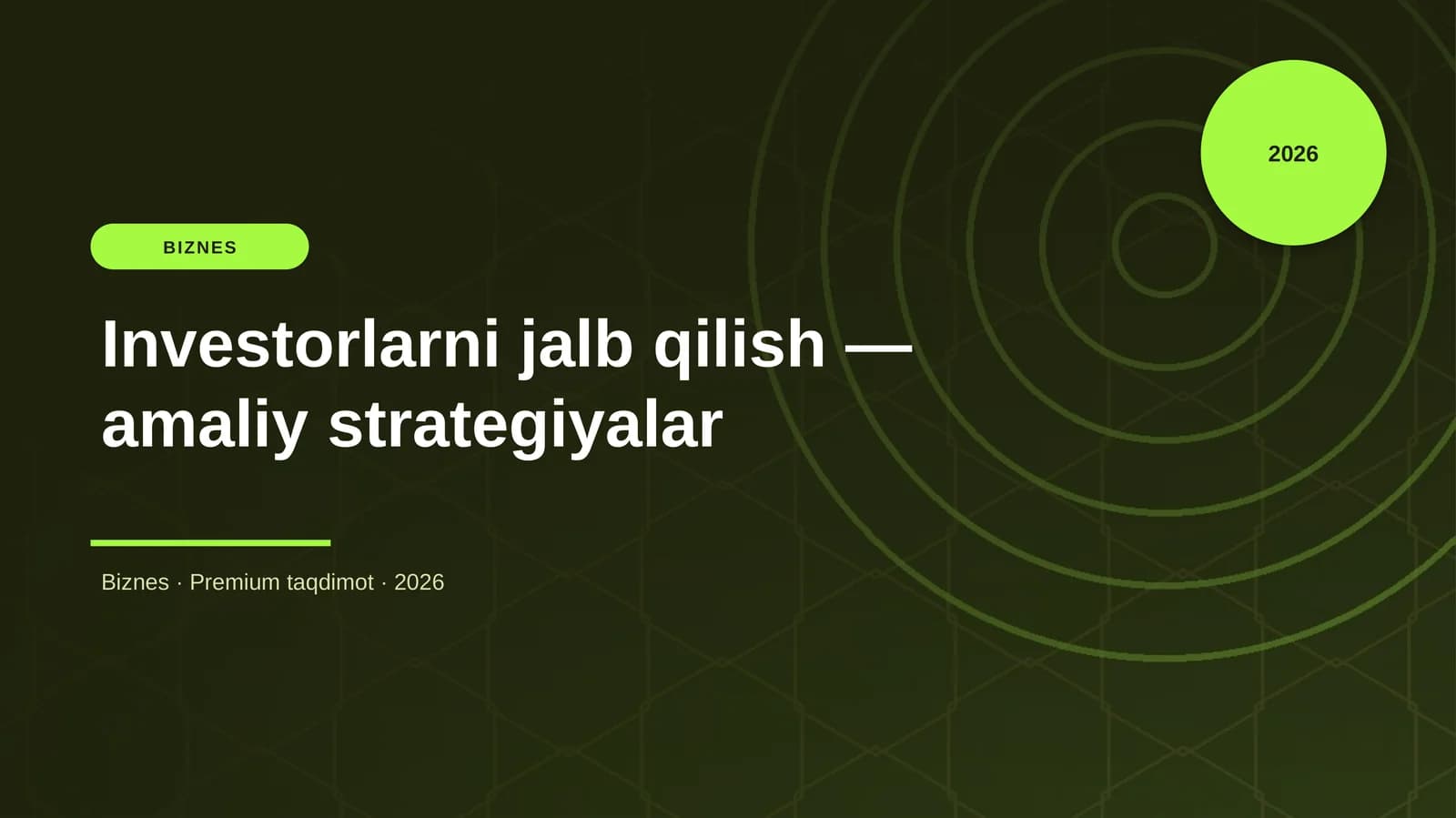 Investorlarni jalb qilish — amaliy strategiyalar