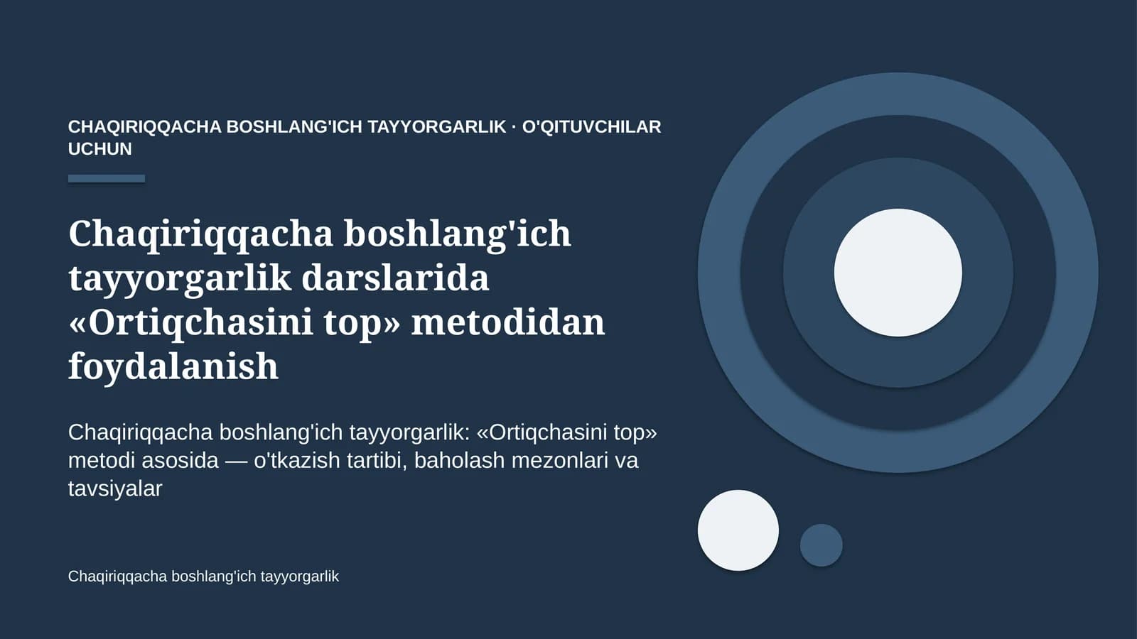 chaqiriqqacha boshlang'ich tayyorgarlik darslarida ortiqchasini top metodidan foydalanish 3922