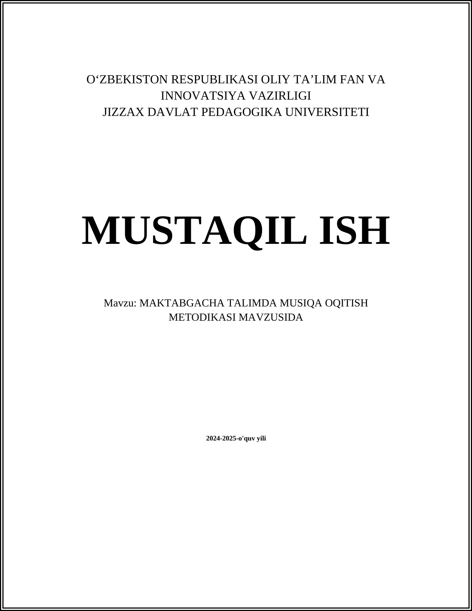 MAKTABGACHA TALIMDA MUSIQA OQITISH METODIKASI MAVZUSIDA