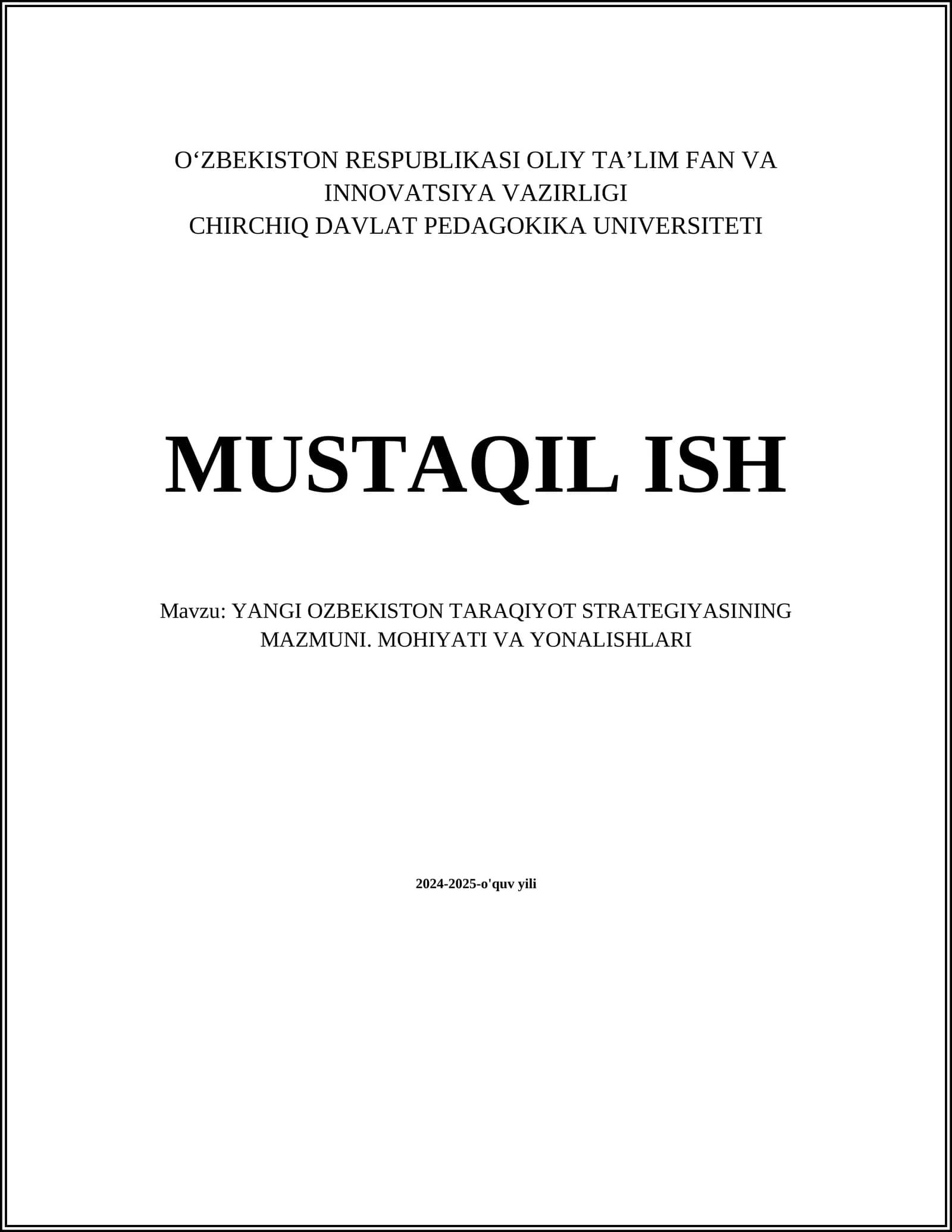 YANGI OZBEKISTON TARAQIYOT STRATEGIYASINING MAZMUNI. MOHIYATI VA YONALISHLARI