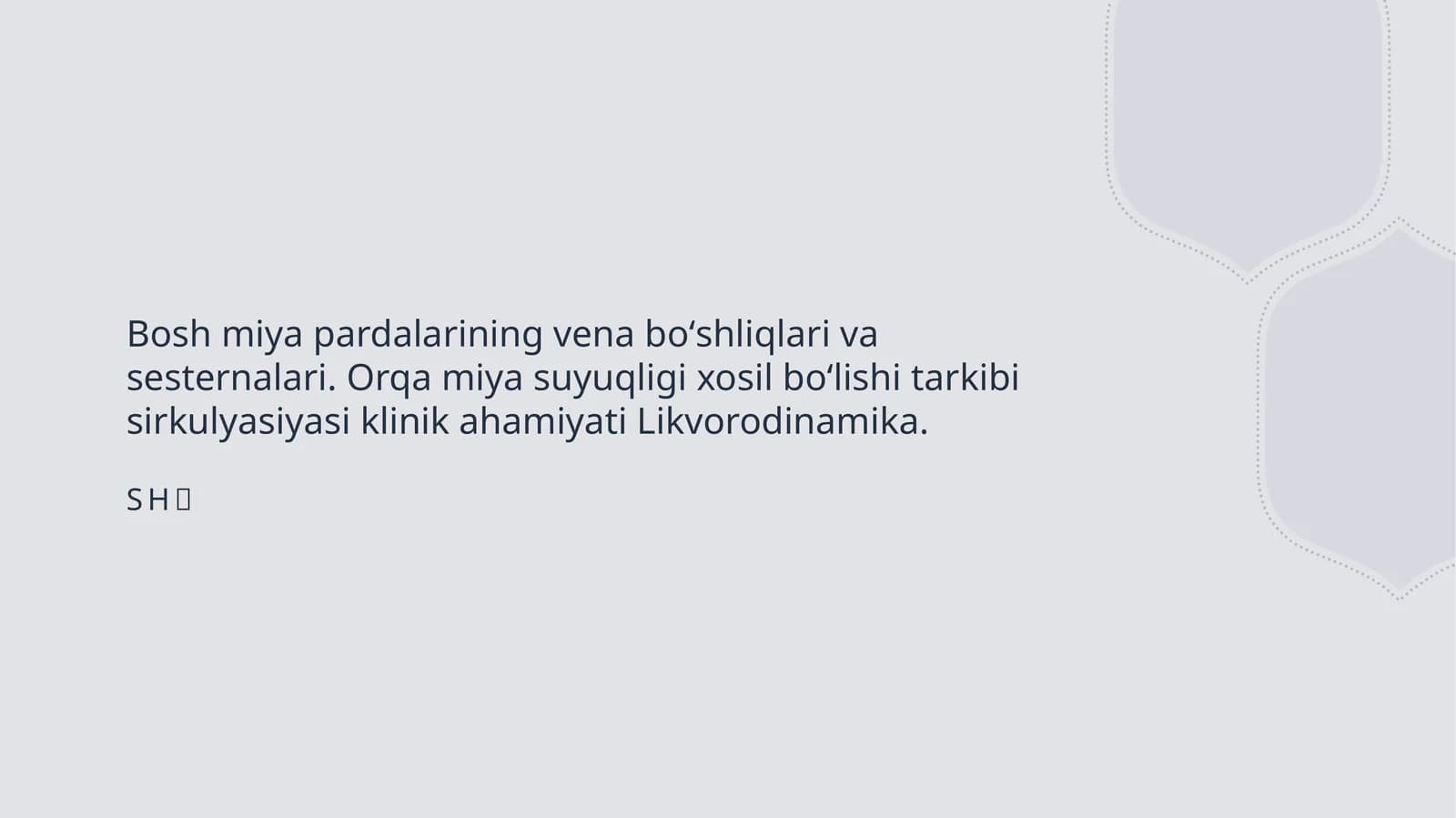 Bosh miya pardalarining vena boʻshliqlari va sesternalari
