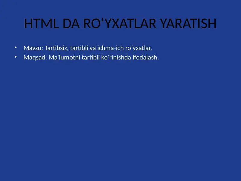 HTML DA RO‘YXATLAR YARATISH
