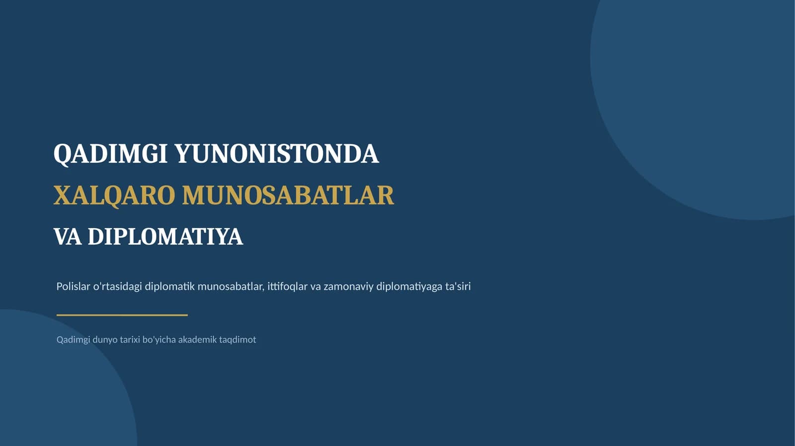 QADIMGI YUNONISTONDA XALQARO MUNOSABATLAR VA DIPLOMATIYA
