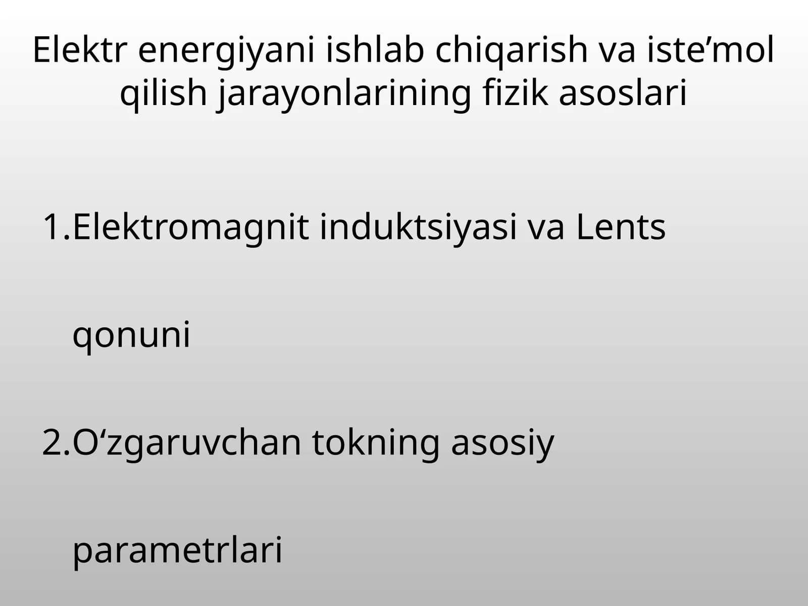 elektr energiya ishlab chiqarish usullari