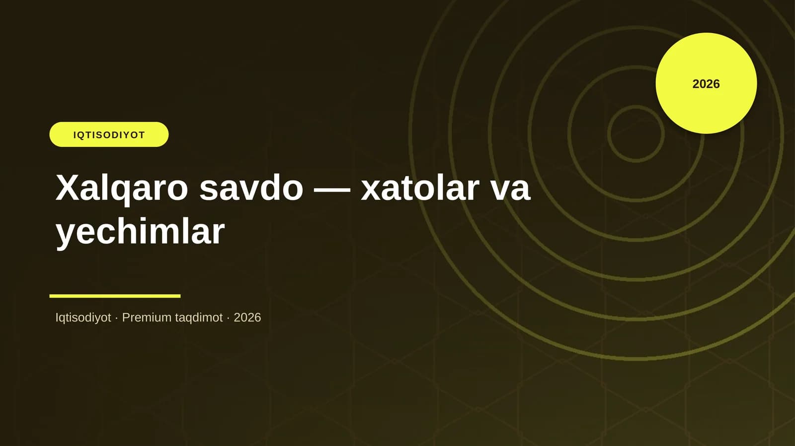 Xalqaro savdo — xatolar va yechimlar
