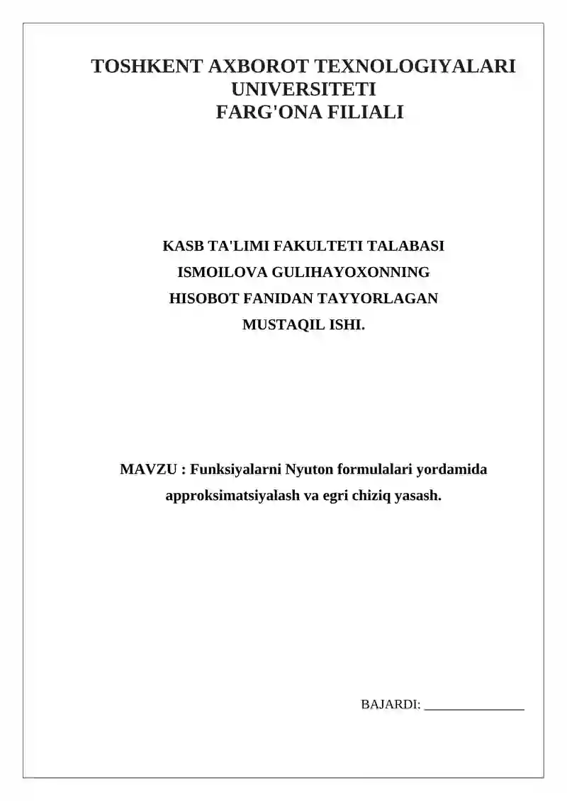 Funksiyalarni Nyuton formulalari yordamida approksimatsiyalash va egri chiziq yasash