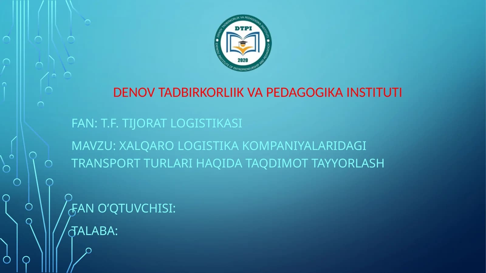 Xalqarologistika kompaniyalarida transport turlari haqida taqdimot tayyorlash