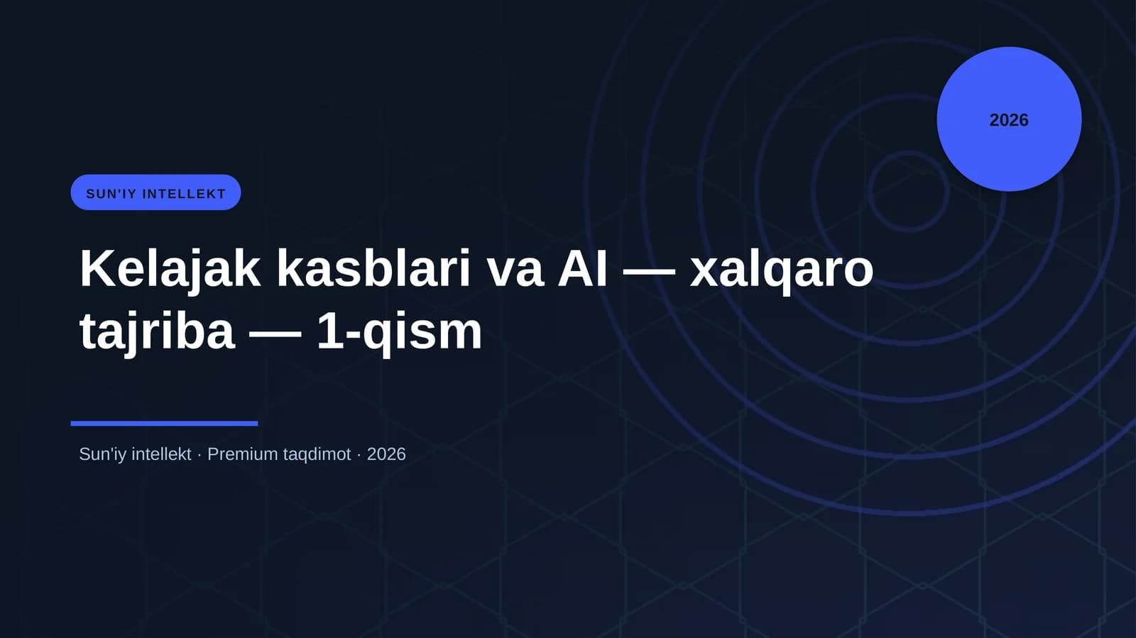 Kelajak kasblari va AI — xalqaro tajriba — 1-qism