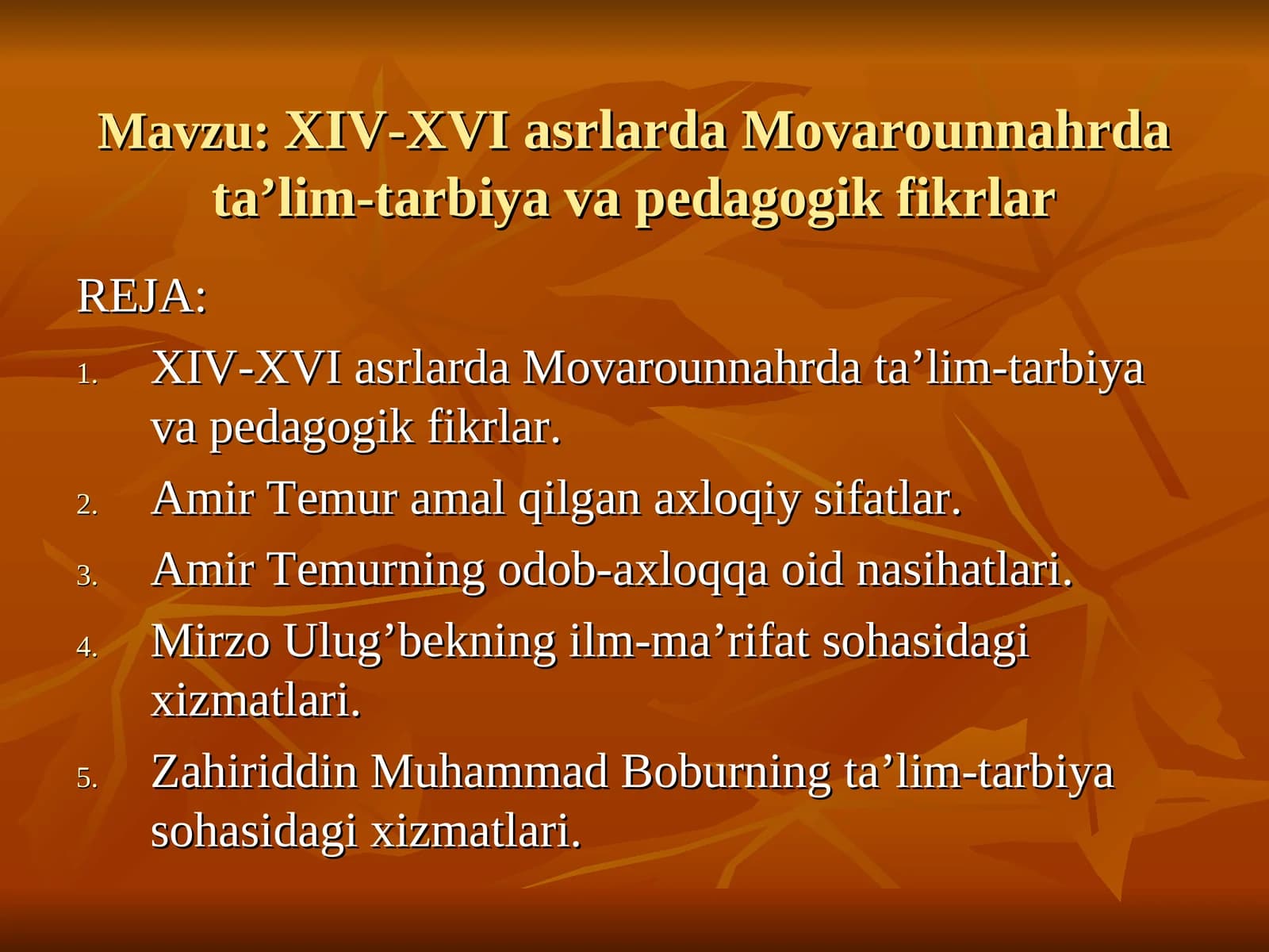 XIV-XVI asrlarda Movarounnahrda ta’lim-tarbiya va pedagogik fikrlar
