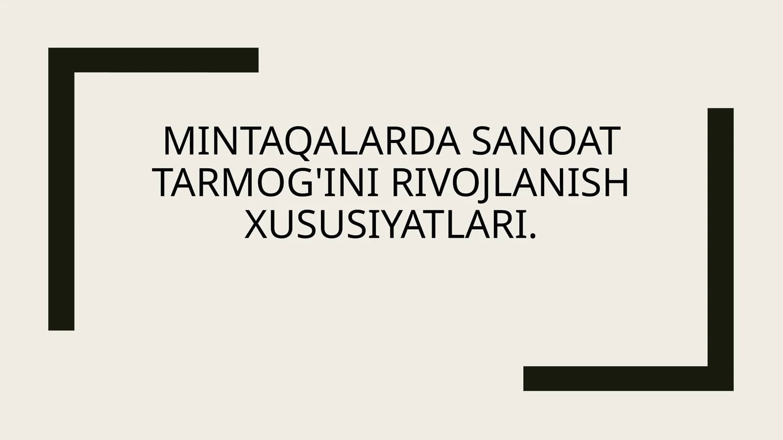 Mintaqalardasanoattarmog'inirivojlanishxususiyatlari