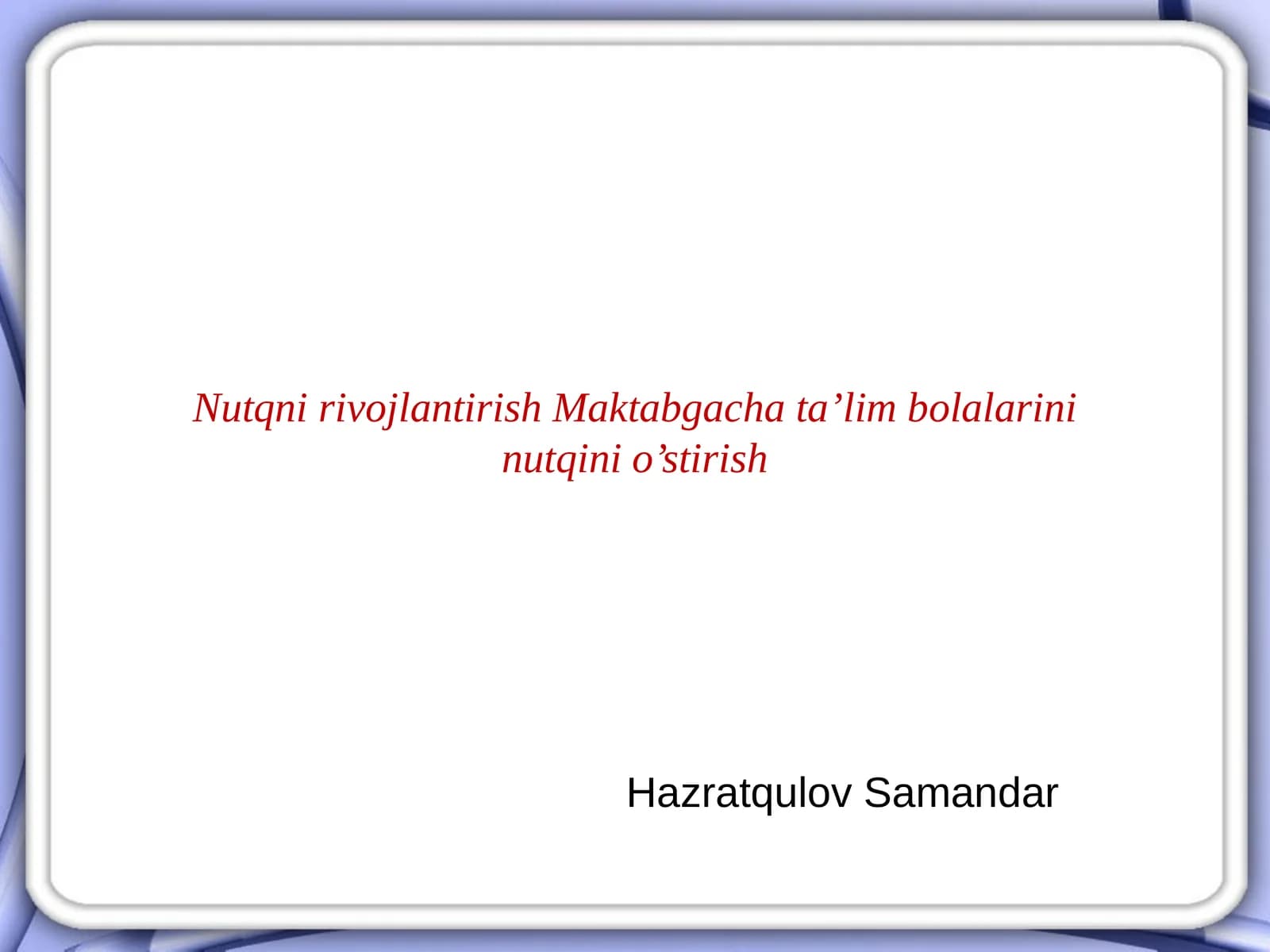 Nutqnirivojlantirish Maktabgachata’lim