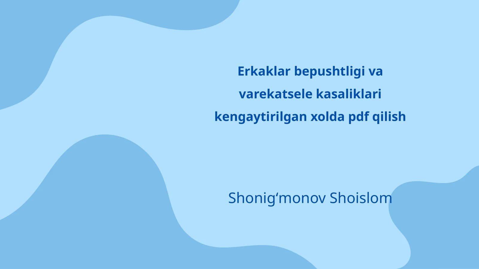 Erkaklar bepushtligi va varekatsele kasaliklari kengaytirilgan xolda pdf qilish