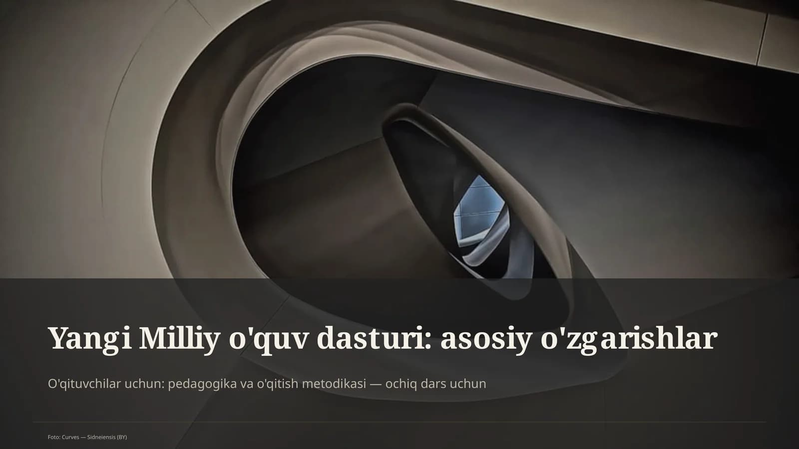 Yangi Milliy o'quv dasturi: asosiy o'zgarishlar