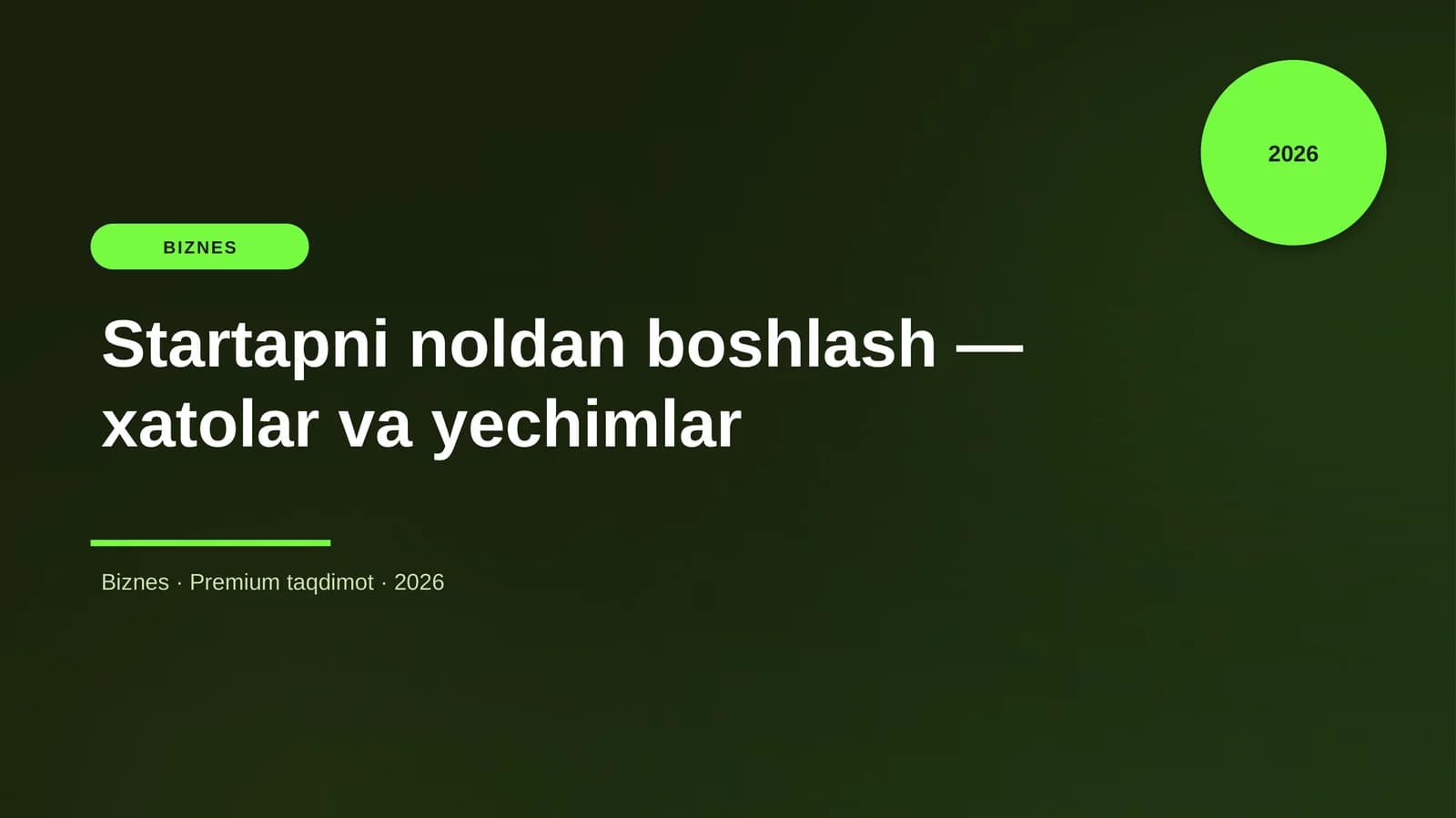 Startapni noldan boshlash — xatolar va yechimlar