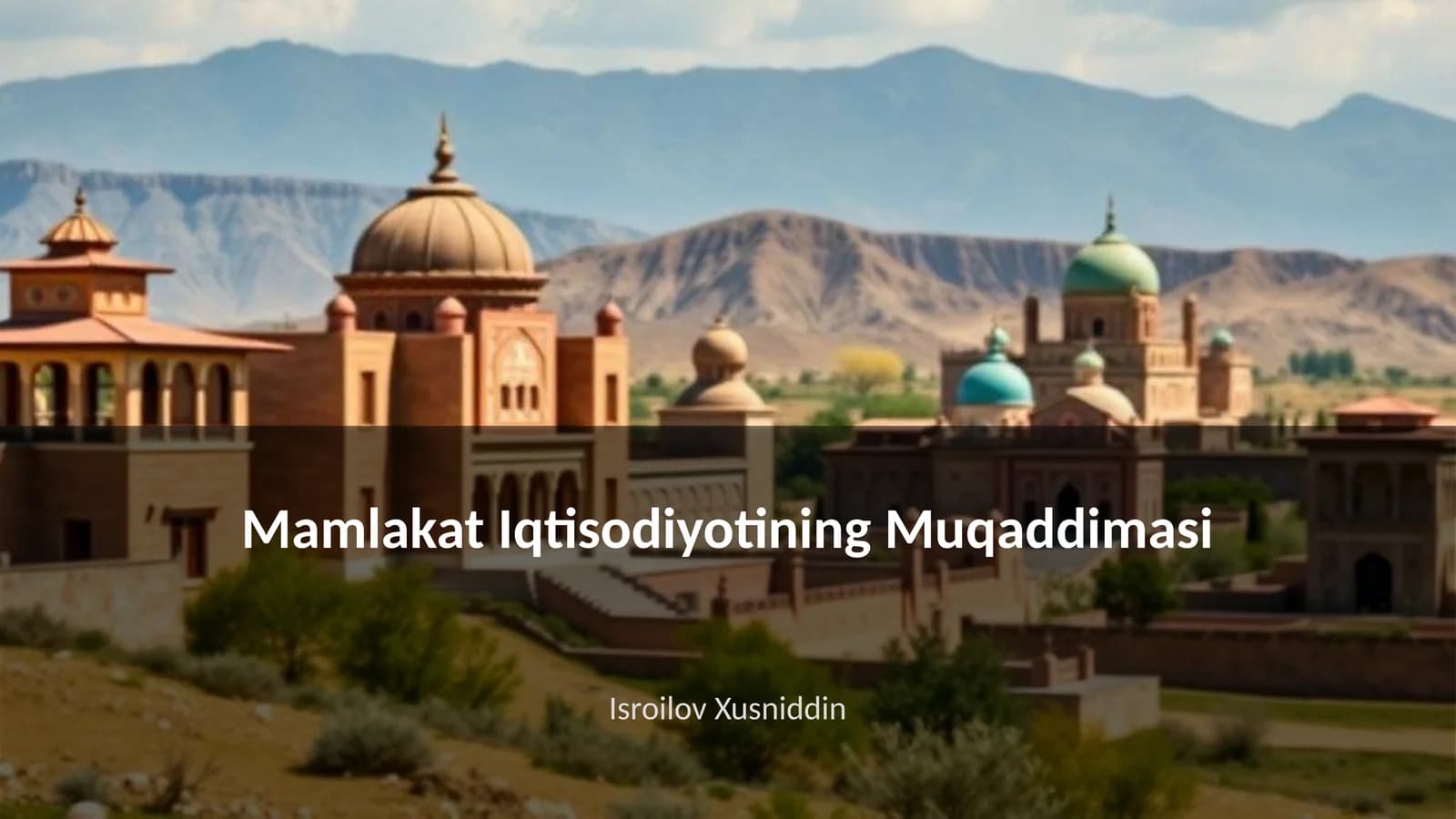 Mamlakat Iqtisodiyotining Muqaddimasi