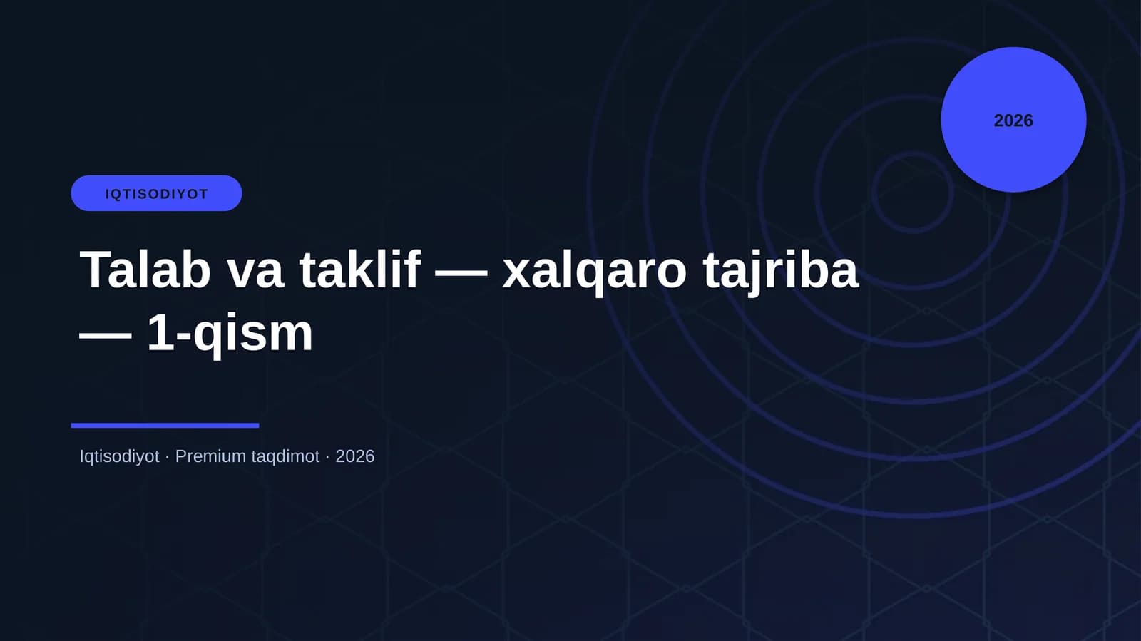 Talab va taklif — xalqaro tajriba — 1-qism