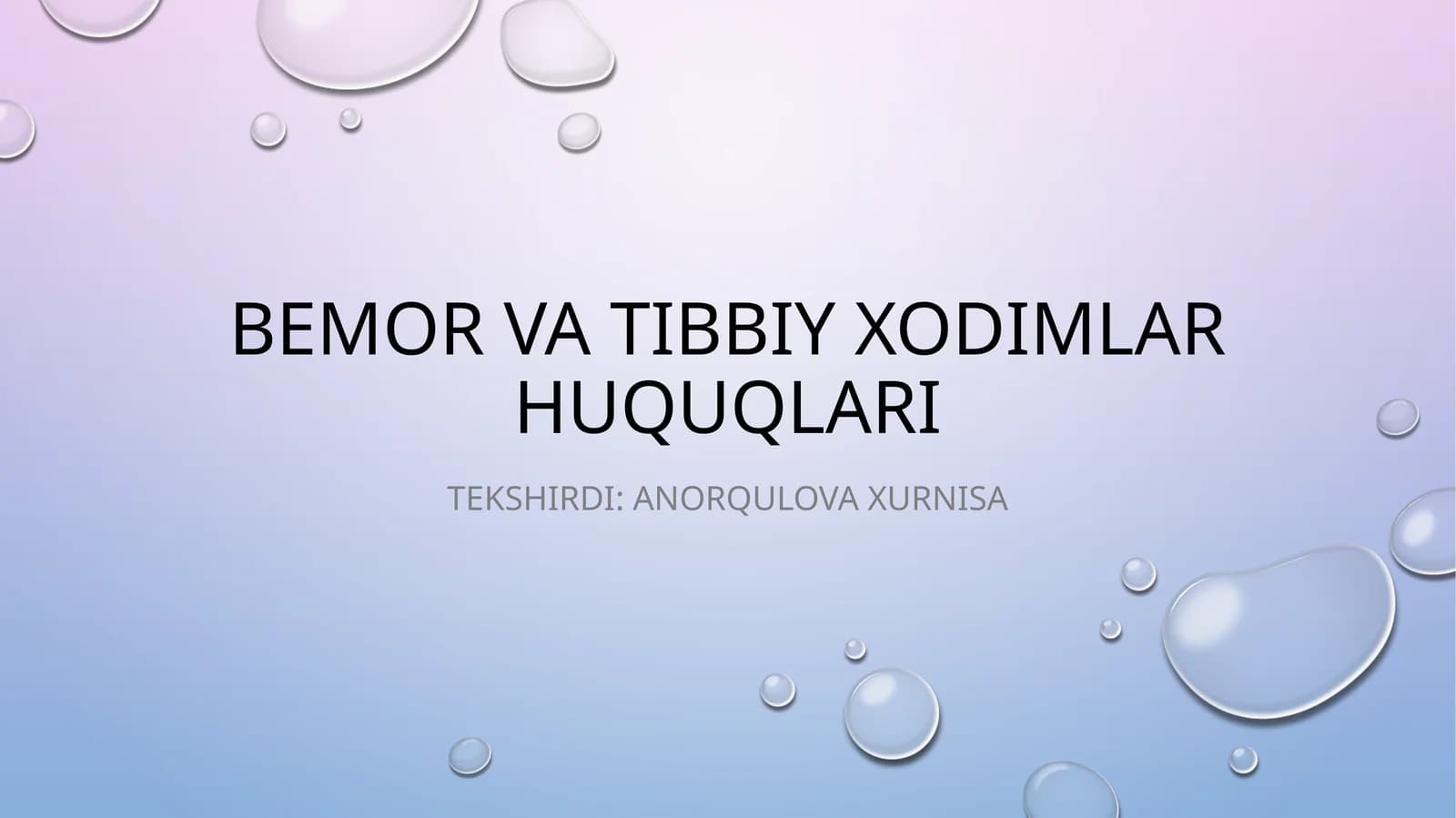 Bemorlar Va Tibbiy Xodimlar Huquqlari