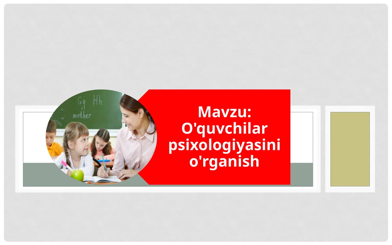 O'quvchilar psixologiyasini o'rganish
