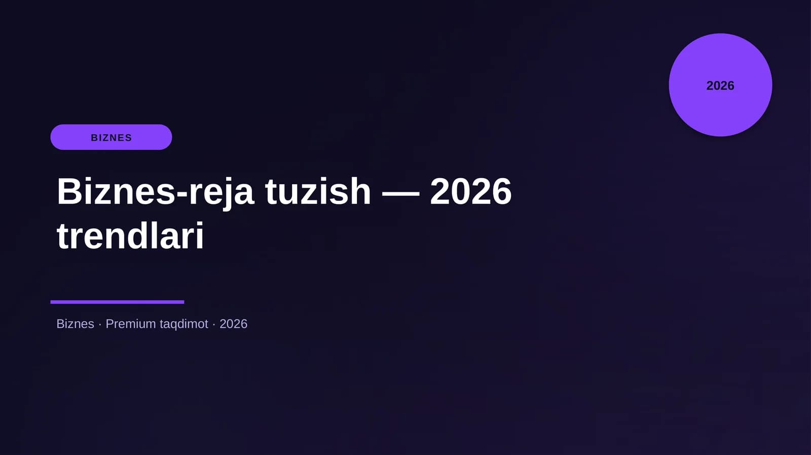 Biznes-reja tuzish — 2026 trendlari