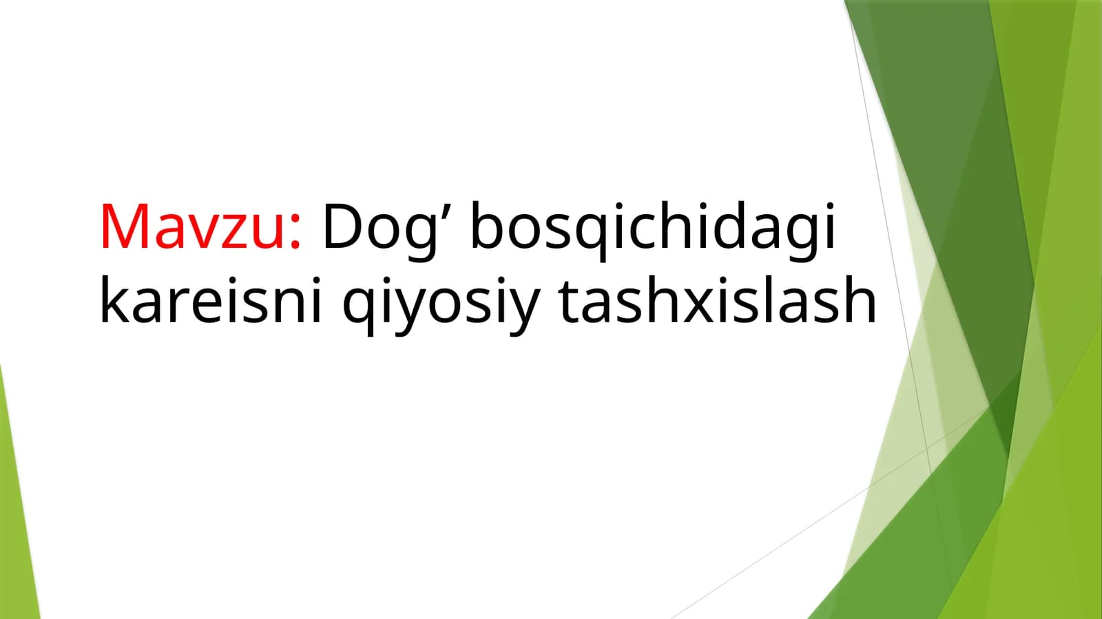 Dog’bosqichida Qiyosiy Taşxiş