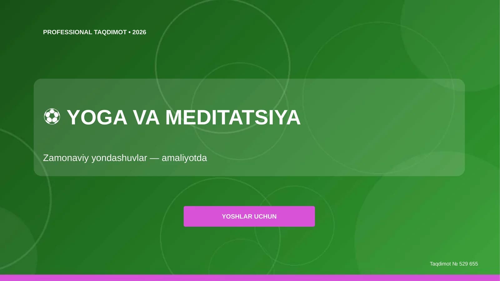 Yoga va meditatsiya: zamonaviy yondashuvlar (amaliyotda) [yoshlar uchun]