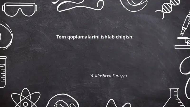 Tom qoplamalarini ishlab chiqish.