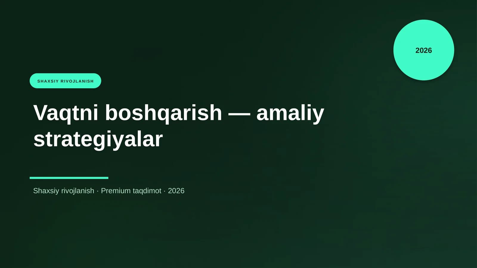 Vaqtni boshqarish — amaliy strategiyalar