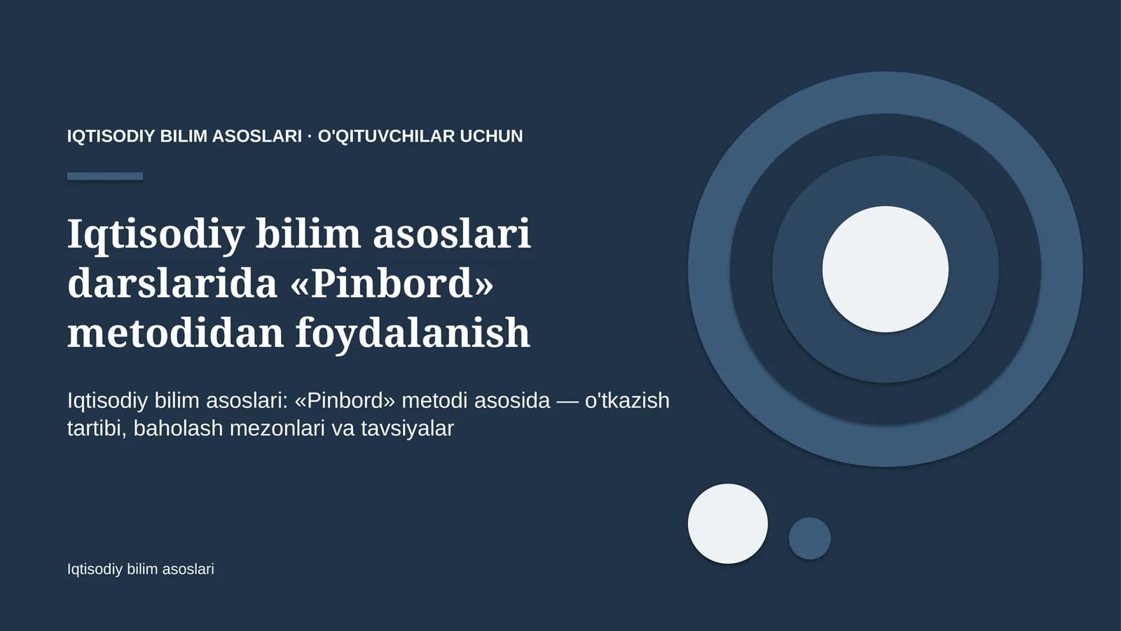 iqtisodiy bilim asoslari darslarida pinbord metodidan foydalanish 5372