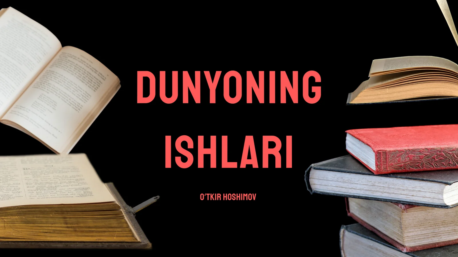 Dunyoning ishlari