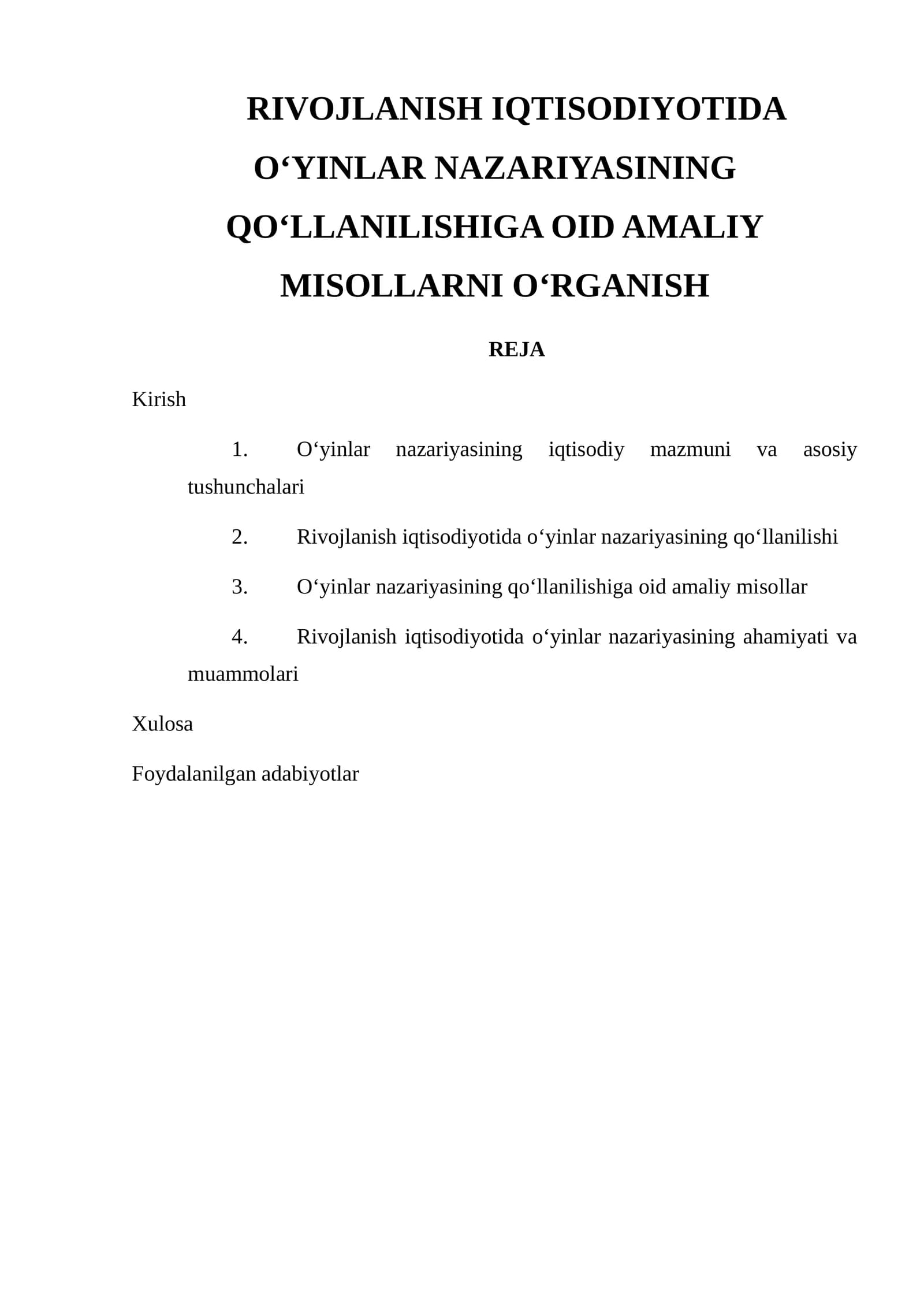 RIVOJLANISH IQTISODIYOTIDA O‘YINLAR NAZARIYASINING QO‘LLANILISHIGA OID AMALIY MISOLLARNI O‘RGANISH