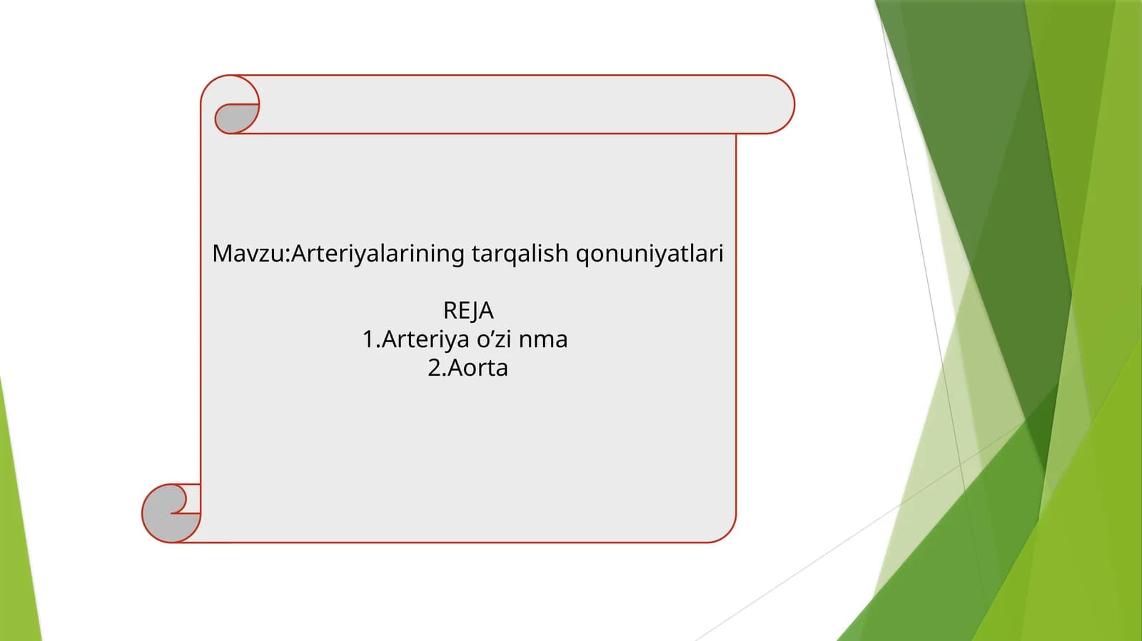 Arteriyalarining tarqalish qonuniyatlari