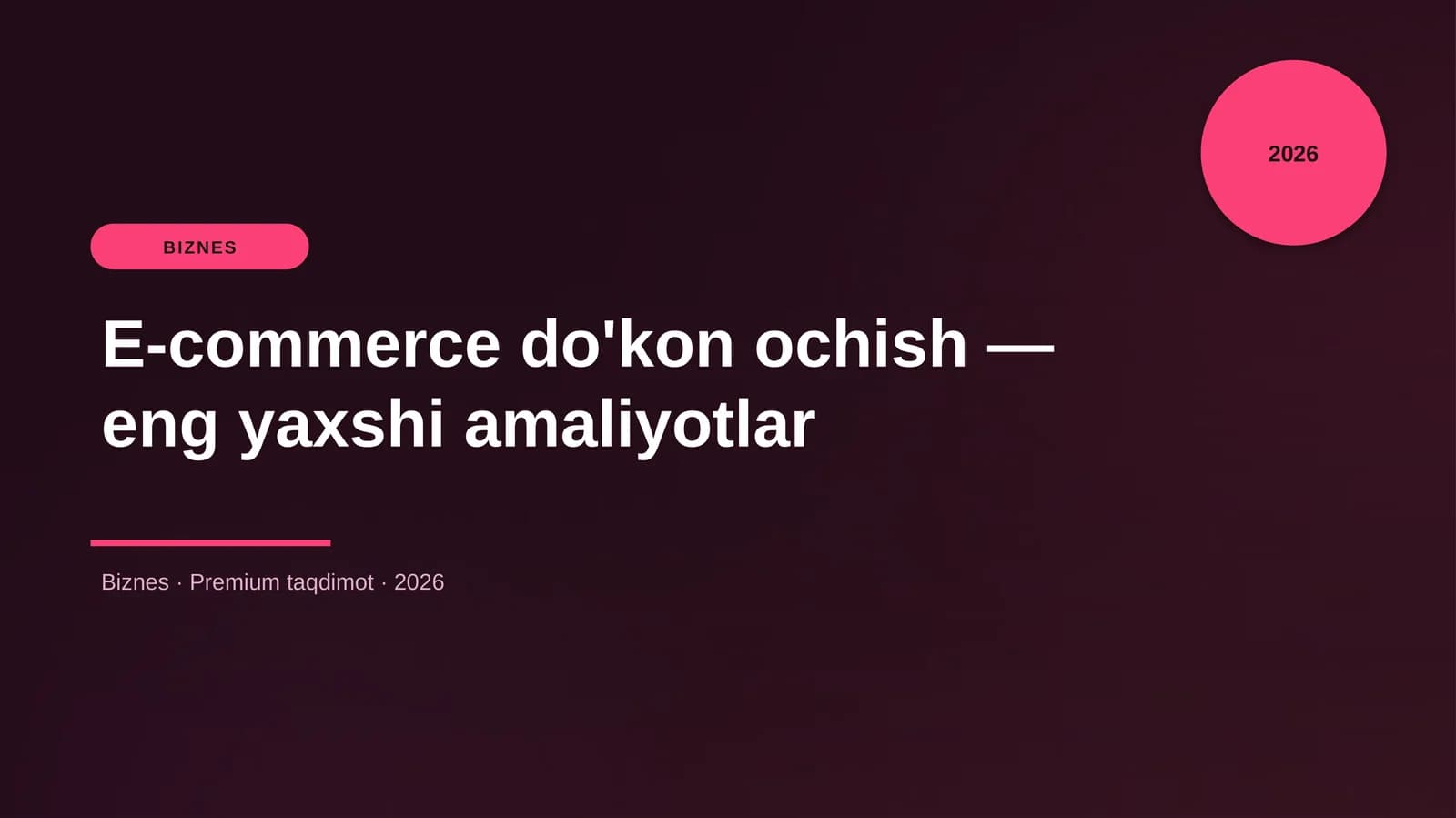 E-commerce do'kon ochish — eng yaxshi amaliyotlar