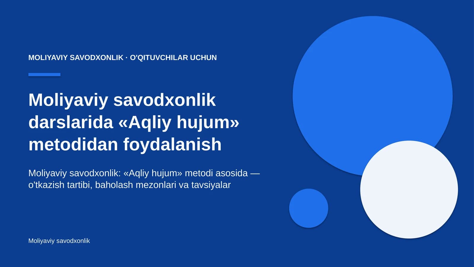moliyaviy savodxonlik darslarida aqliy hujum metodidan foydalanish 3850