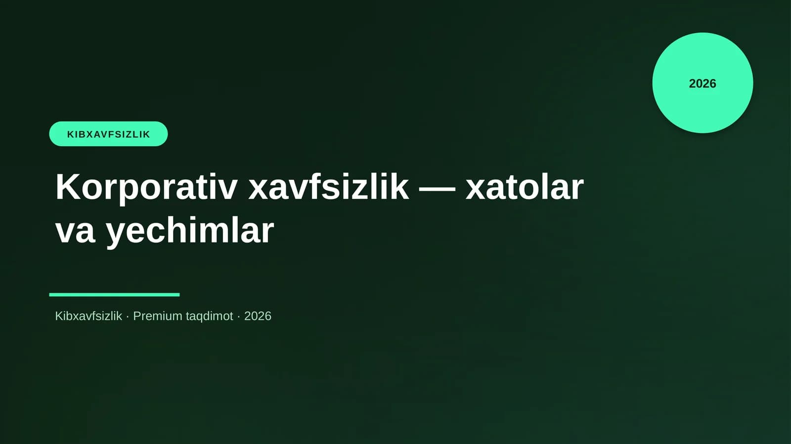 Korporativ xavfsizlik — xatolar va yechimlar