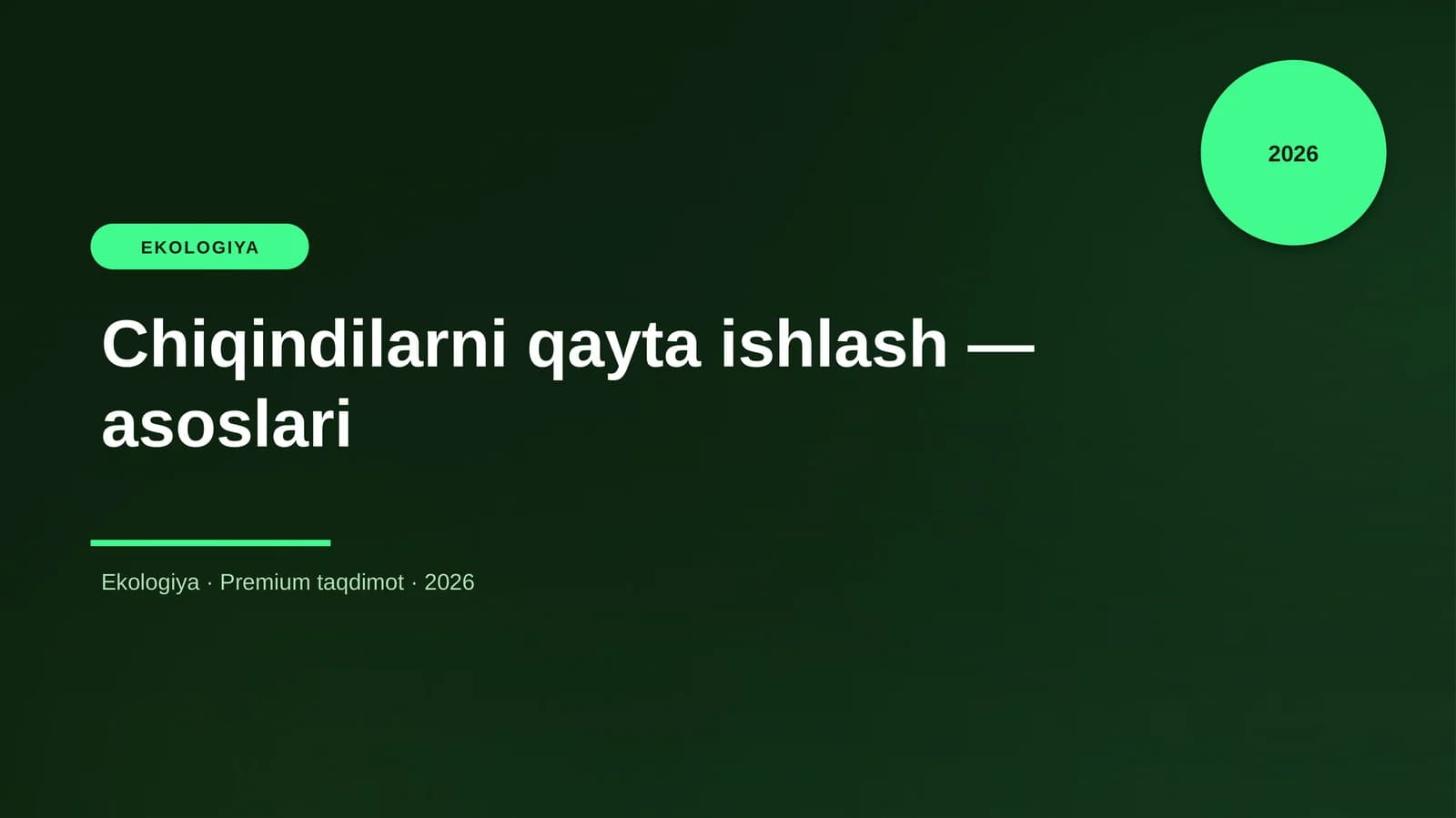 Chiqindilarni qayta ishlash - asoslari