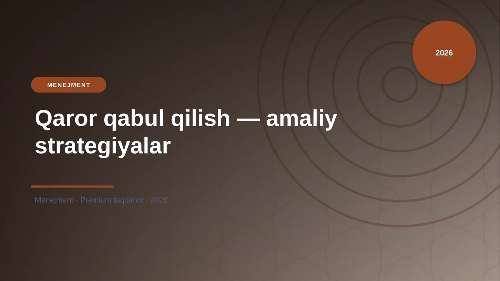 Qaror qabul qilish — amaliy strategiyalar