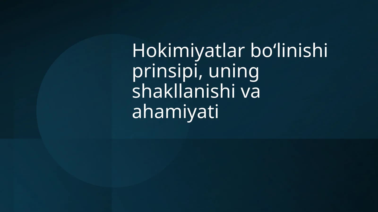 Hokimiyatlar bo‘linishi prinsi