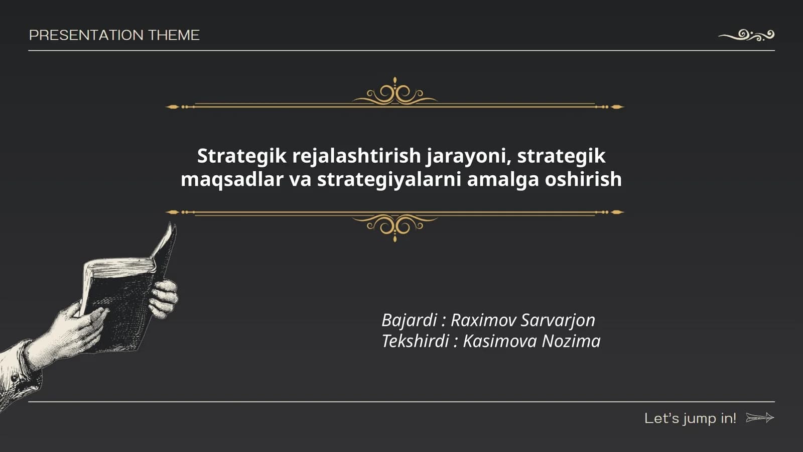 Strategik rejalashtirish jarayoni, strategik maqsadlar va strategiyalarni amalga oshirish