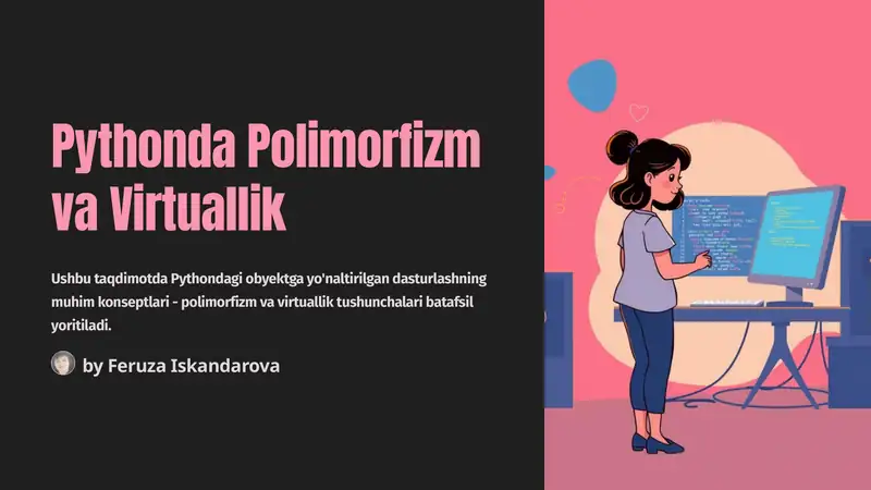 Polimorfizm va Virtuallik