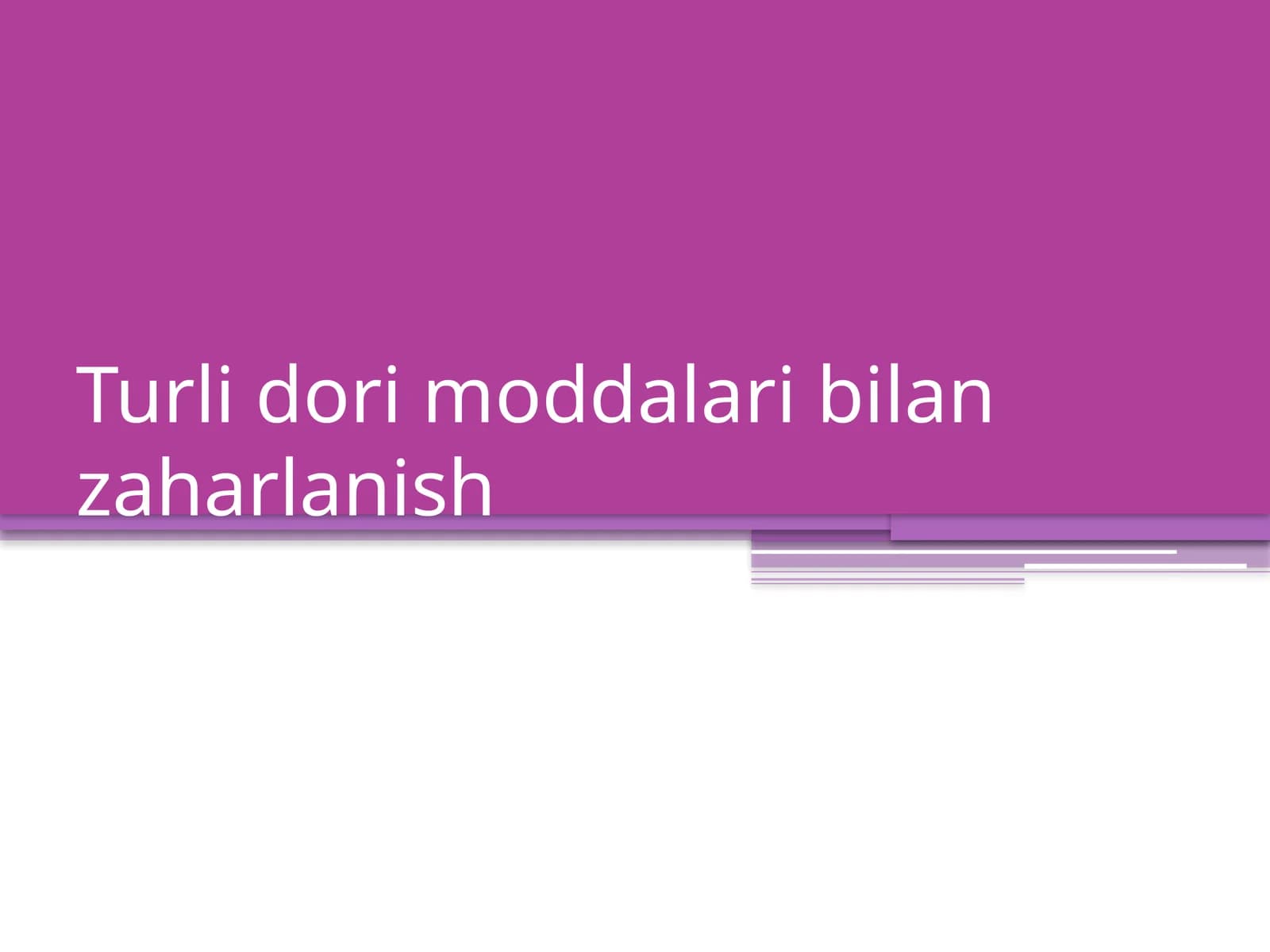 Dori moddalari bilan zaharlanish