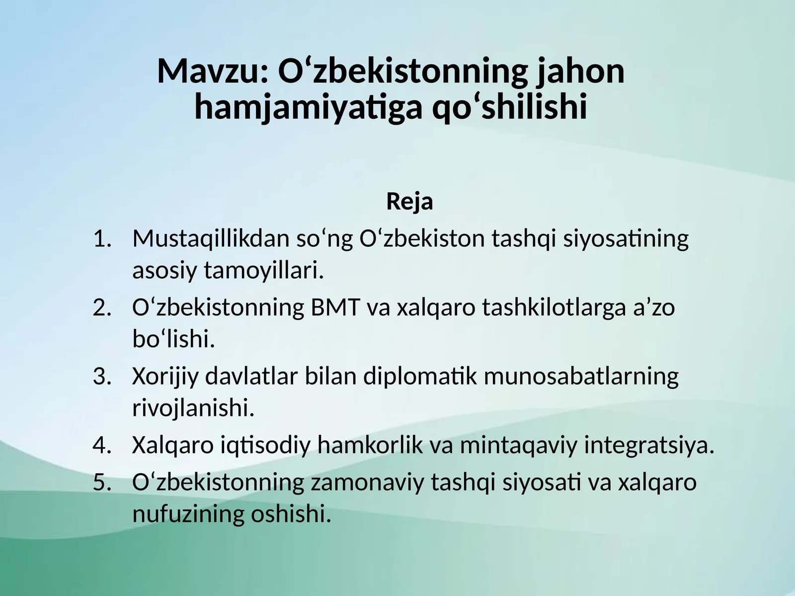 O‘zbekistonning jahon hamjamiyatiga qo‘shilishi