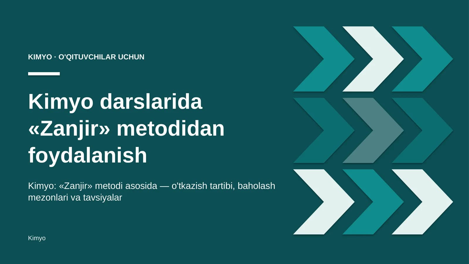 kimyo darslarida zanjir metodidan foydalanish 8780
